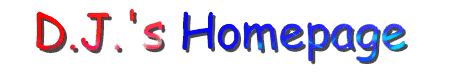 D.J.'s Homepage